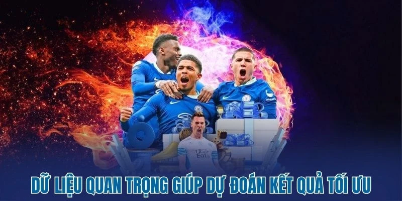 Dữ liệu quan trọng giúp dự đoán kết quả tối ưu