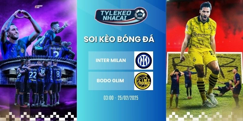 Kèo nhà cái Inter Milan vs Bodo Glimt hôm nay ngày 25/02/2026 - C1