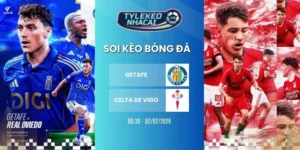 Soi kèo nhà cái Getafe vs Celta de Vigo