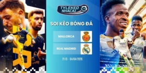 Kèo bóng đá Mallorca vs Real Madrid hôm nay ngày 04/04/2026 - La Liga