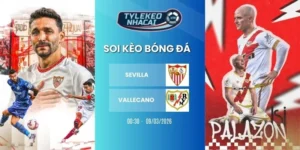 Tỷ lệ kèo nhà cái Sevilla vs Vallecano hôm nay ngày 09/03/2026 - La Liga